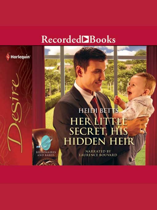 Title details for Her Little Secret, His Hidden Heir by Heidi Betts - Wait list
